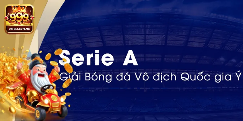 Soi Kèo Serie A Bằng Các Mẹo Cá Cược Từ Chuyên Gia Áp dụng mẹo hay từ chuyên gia để tăng tỷ lệ thắng trong soi kèo Serie A